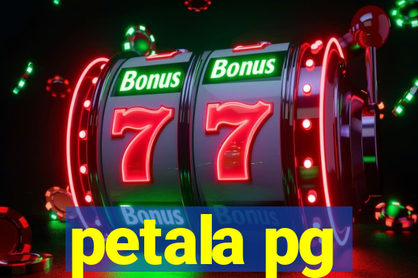 petala pg